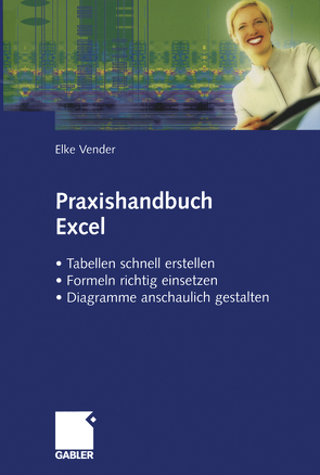 Praxishandbuch Excel von Vender,  Elke