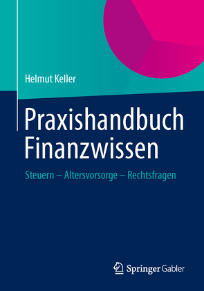 Praxishandbuch Finanzwissen von Keller,  Helmut