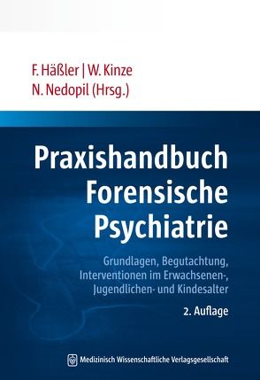 Praxishandbuch Forensische Psychiatrie von Häßler,  Frank, Kinze,  Wolfram, Nedopil,  Norbert