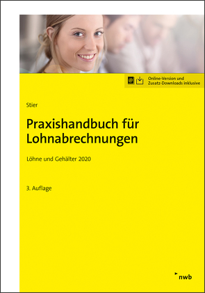 Praxishandbuch für Lohnabrechnungen von Schütt,  Sabine, Stier,  Markus