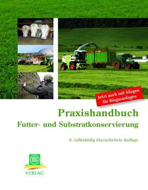 Praxishandbuch Futter- und Substratkonservierung