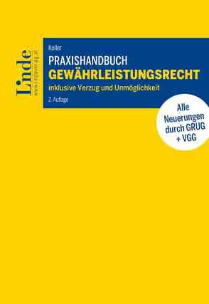 Praxishandbuch Gewährleistungsrecht von Koller,  Carsten