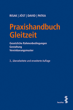 Praxishandbuch Gleitzeit von David,  Elisabeth, Joest,  Andreas, Patka,  Ernst, Risak,  Martin