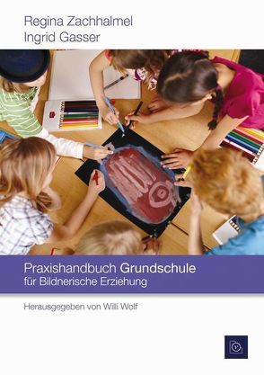 Praxishandbuch Grundschule von Gasser,  Ingrid, Zachhalmel,  Regina