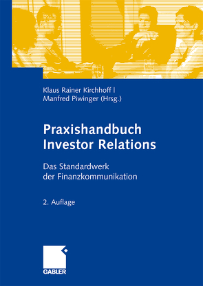 Praxishandbuch Investor Relations von Kirchhoff,  Klaus Rainer, Piwinger,  Manfred