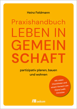 Praxishandbuch Leben in Gemeinschaft von Feldmann,  Heinz