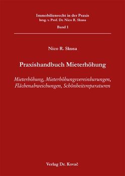 Praxishandbuch Mieterhöhung von Skusa,  Nico R.