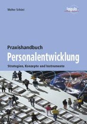 Praxishandbuch Personalentwicklung von Schöni,  Walter