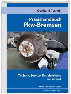 Praxishandbuch Pkw-Bremsen von Sternbeck,  Jens