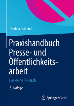 Praxishandbuch Presse- und Öffentlichkeitsarbeit von Puttenat,  Daniela