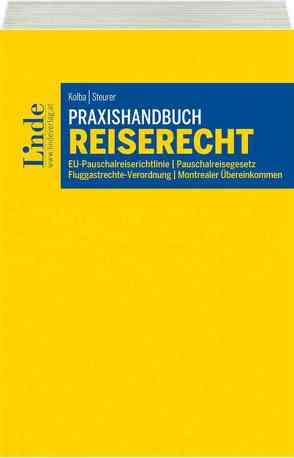 Praxishandbuch Reiserecht von Kolba,  Peter, Steurer,  Mirjam