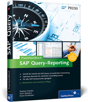 Praxishandbuch SAP Query-Reporting von Bädekerl,  Karin, Forsthuber,  Heinz, Kaleske,  Stephan