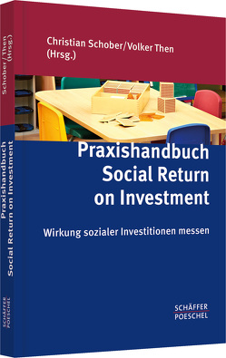 Praxishandbuch Social Return on Investment von Schober,  Christian, Then,  Volker