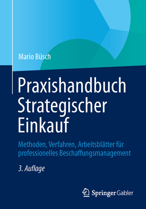 Praxishandbuch Strategischer Einkauf von Büsch,  Mario