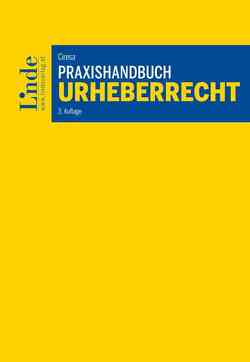 Praxishandbuch Urheberrecht von Ciresa,  Meinhard