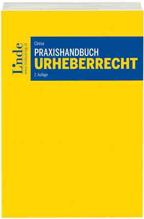 Praxishandbuch Urheberrecht von Ciresa,  Meinhard