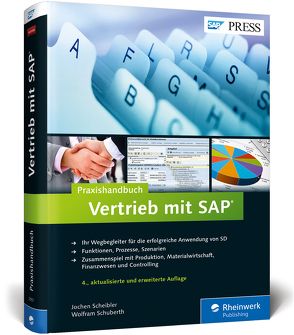 Praxishandbuch Vertrieb mit SAP von Scheibler,  Jochen, Schuberth,  Wolfram