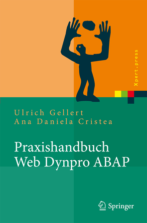 Praxishandbuch Web Dynpro ABAP von Cristea,  Ana Daniela, Gellert,  Ulrich