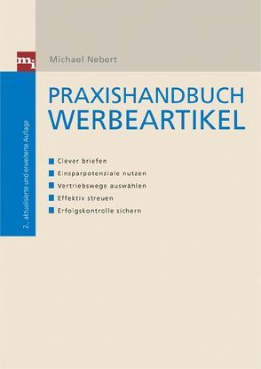 Praxishandbuch Werbeartikel von Nebert,  Michael