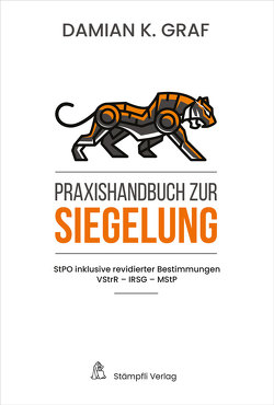 Praxishandbuch zur Siegelung von Graf,  Damian K.