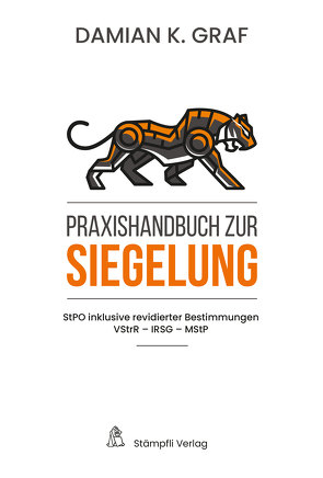 Praxishandbuch zur Siegelung von Graf,  Damian K.