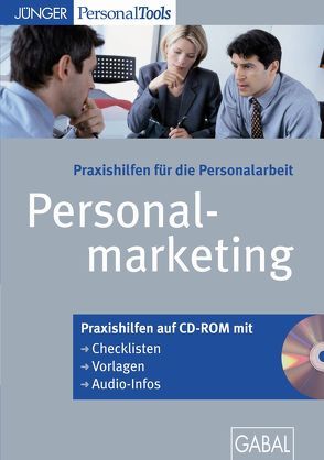 Praxishilfen für die Personalarbeit: Personalmarketing von Gellert,  Frank