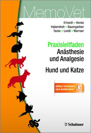 Praxisleitfaden Anästhesie und Analgesie – Hund und Katze von Baumgartner,  Christine, Haberstroh,  Jörg, Henke,  Julia, Tacke,  Sabine