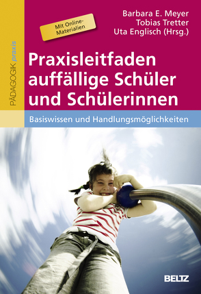 Praxisleitfaden auffällige Schüler und Schülerinnen von Englisch,  Uta, Meyer,  Barbara E., Tretter,  Tobias