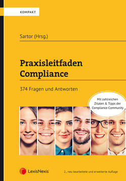 Praxisleitfaden Compliance von Darakhchan,  Reyhaneh, Eberl,  Charlotte, Eckel,  Martin, Egermann,  Clemens, Eichmeyer,  Jana, Fabits,  Daniela, Freiler-Waldburger,  Johannes, Iglhauser,  Raphael, Kainz,  Monika, Klika,  Manfred, Mlinarcsik,  Jacqueline, Morawetz,  Daniela, Neiger,  Barbara, Paulitsch,  Heidemarie, Pilecky,  Andrea, Rapberger,  Elisabeth, Sartor,  Roman, Schönauer,  Katharina, Schwab,  Rudolf, Ziembicka,  Magdalena