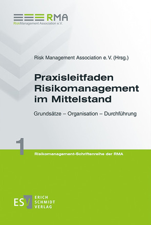 Praxisleitfaden Risikomanagement im Mittelstand von Risk Management Association e. V