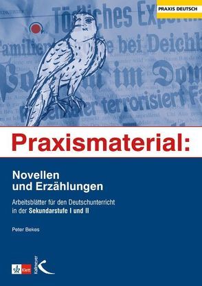 Praxismaterial: Novellen und Erzählungen von Bekes,  Peter