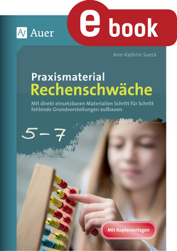 Praxismaterial Rechenschwäche Klassen 5-7 von Sueck,  Ann-Kathrin