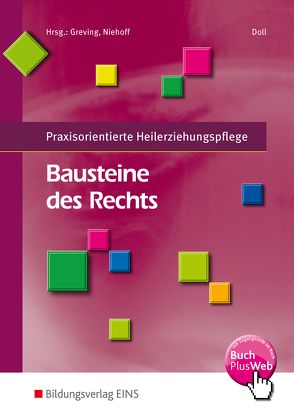 Praxisorientierte Heilerziehungspflege / Bausteine des Rechts von Doll,  Erhard