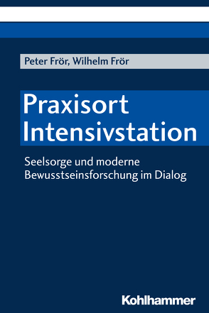 Praxisort Intensivstation von Frör,  Peter, Frör,  Wilhelm