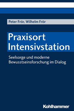 Praxisort Intensivstation von Frör,  Peter, Frör,  Wilhelm