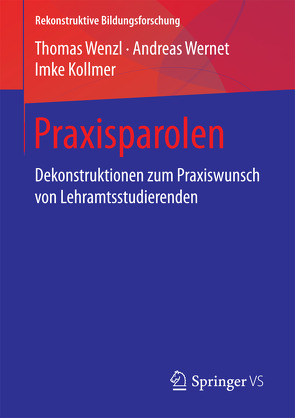 Praxisparolen von Kollmer,  Imke, Wenzl,  Thomas, Wernet,  Andreas