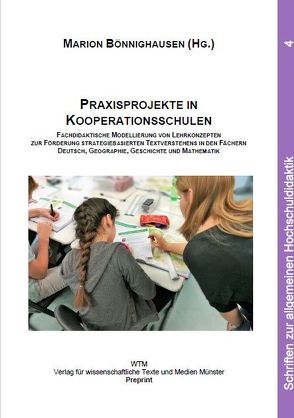 Praxisprojekte in Kooperationsschulen von Bönnighausen,  Marion