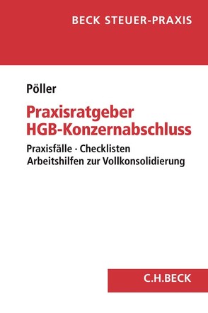 Praxisratgeber HGB-Konzernabschluss von Pöller,  Ralf