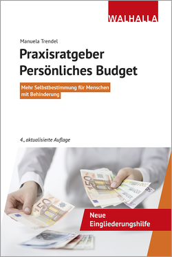 Praxisratgeber Persönliches Budget von Trendel,  Manuela