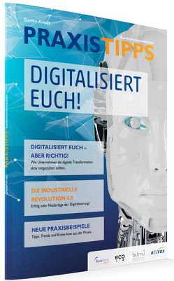 PRAXISTIPPS Kundenkommunikation – Digitalisiert Euch! von Artelt,  Detlev