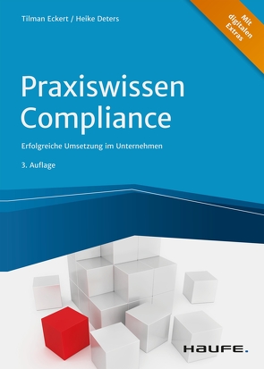 Praxiswissen Compliance von Deters,  Heike, Eckert,  Tilman