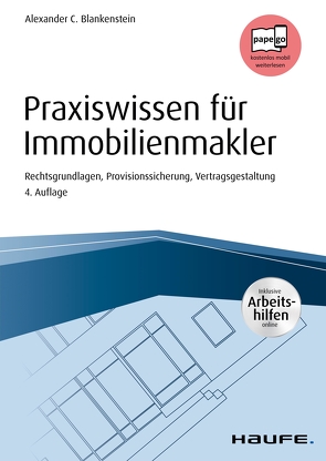 Praxiswissen für Immobilienmakler – inkl. Arbeitshilfen online von Blankenstein,  Alexander C.