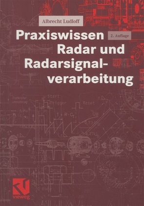 Praxiswissen Radar und Radarsignalverarbeitung von Ludloff,  Albrecht K.