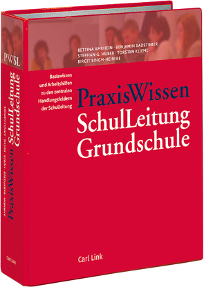 PraxisWissen SchulLeitung Grundschule von Amrhein, Amrhein / Badstieber / Huber / Klieme / Singh-Heinike, Badstieber, Huber, Klieme, Singh-Heinike