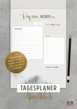 Pray more. Worry less – Tagesplaner Abreißblock