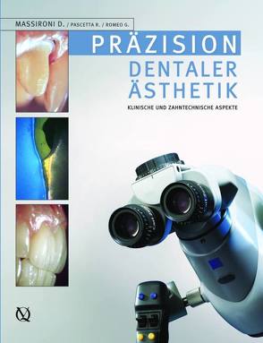 Präzision dentaler Ästhetik von Massironi,  Domenico, Pascetta,  Romeo, Romeo,  Giuseppe