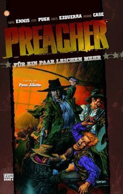 Preacher von Case,  Richard, Dillon,  Steve, Ennis,  Garth, Ezquerra,  Carlos, Fliege,  Fred