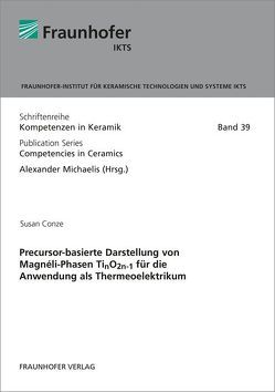 Precursor-basierte Darstellung von Magnéli-Phasen TinO2n-1 für die Anwendung als Thermeoelektrikum. von Conze,  Susan, Michaelis,  Alexander