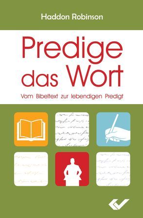 Predige das Wort von Robinson,  Haddon