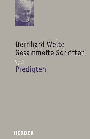Predigten von Hofe,  Peter, Welte,  Bernhard